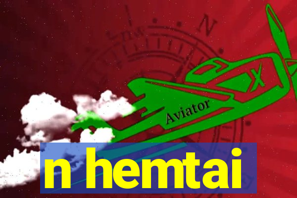 n hemtai